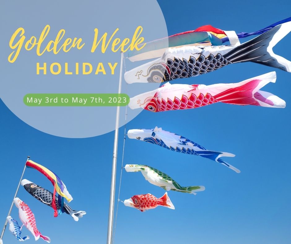 Announcement of Golden Week Holiday
