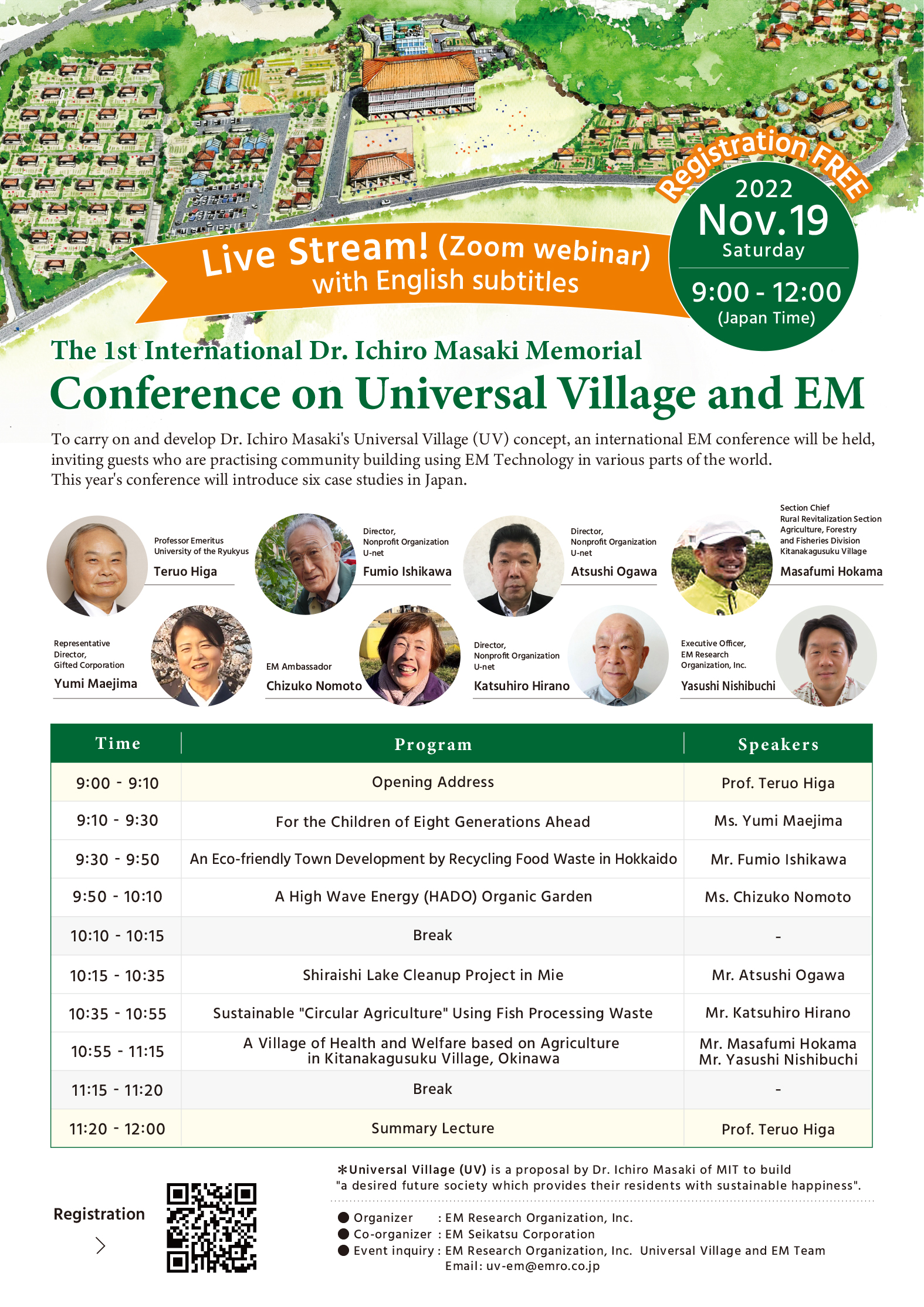 The 1st International Dr. Ichiro Masaki Memorial Conference on Universal Village and EM